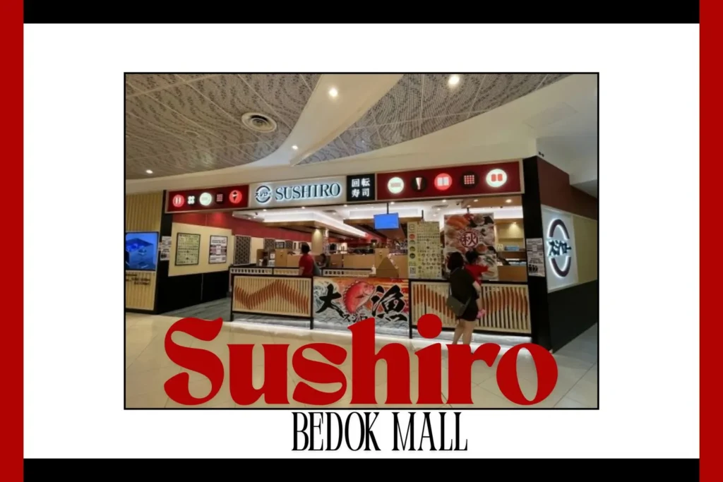 An Image of Sushiro Bedok Mall Outlet in Singapore 