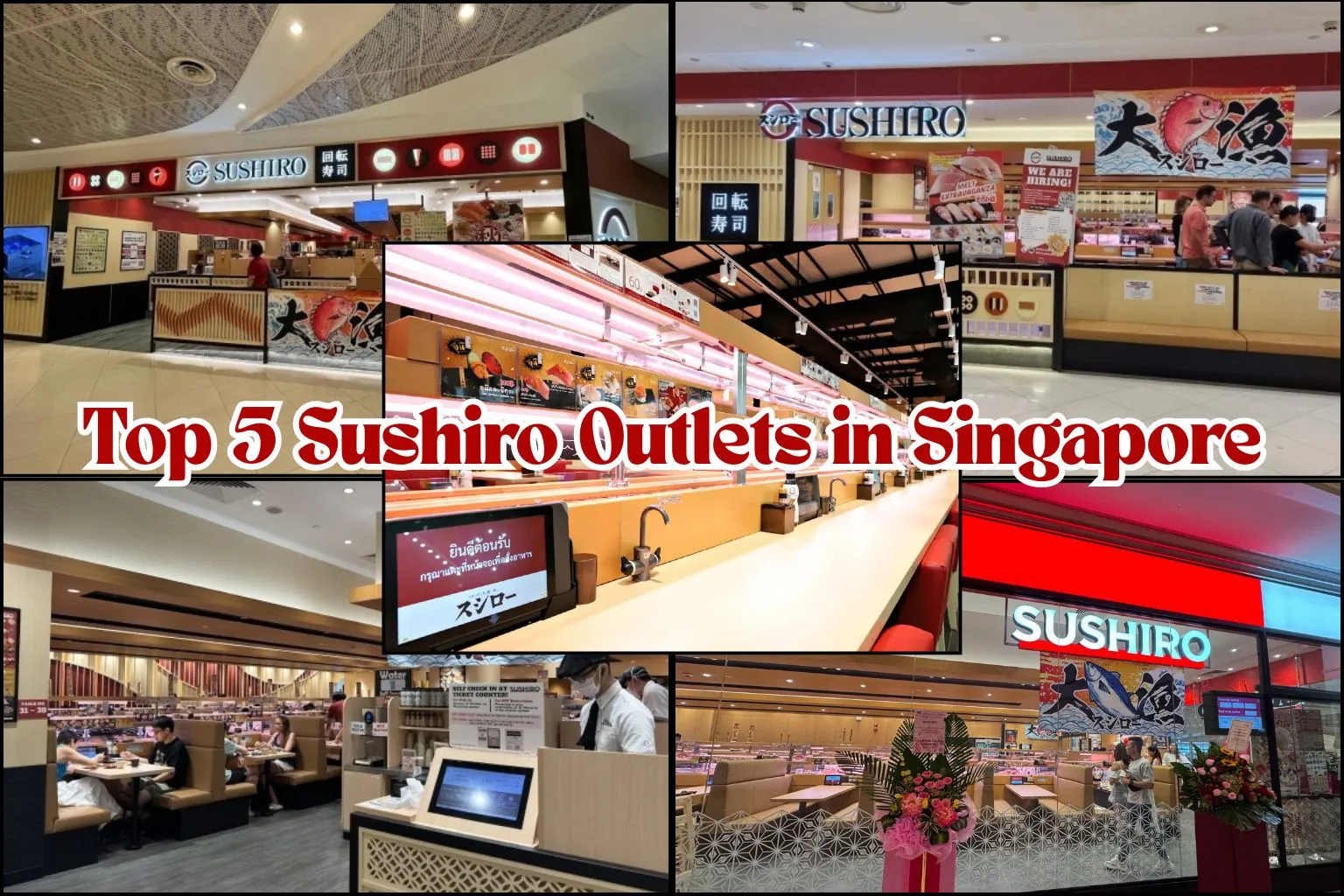 Blog Feature image of Top 5 Sushiro Outlets in Singapore Collage